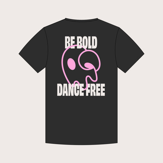 "The OG Tee" - Be Bold Dance Free // PRE-ORDER